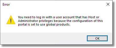 Example of trying to open ProductManager without the correct privileges when using global products.